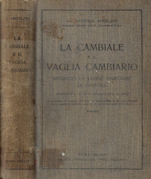 La cambiale e il vaglia cambiario secondo la legge uniforme di Ginevra