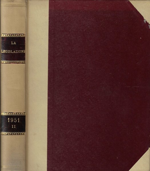 La legislazione 1951. Indici generali annuali- II semestre 1951