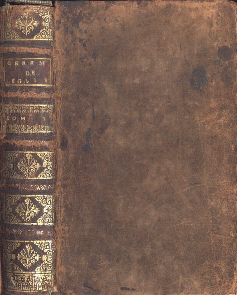 Cèrèmonies de l' Eglise Tome I