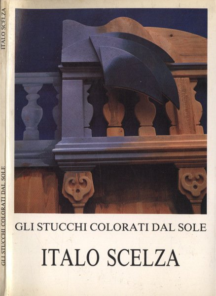 Italo Scelza. Gli stucchi colorati dal sole | Immagine Gallery 1