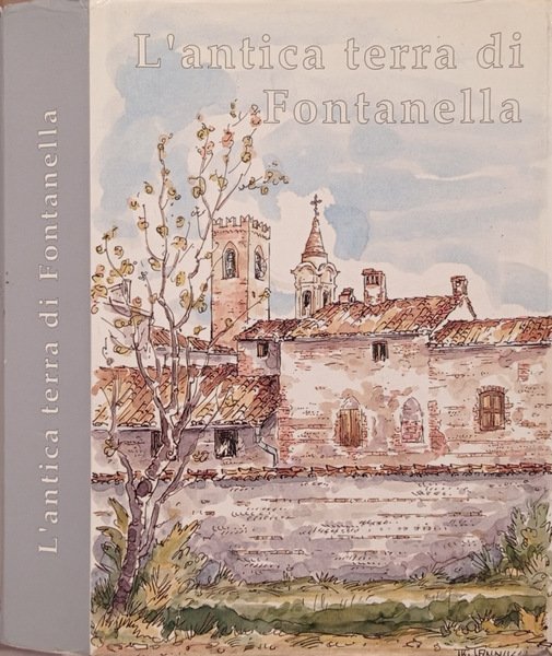 Lantica terra di Fontanella Vol. II