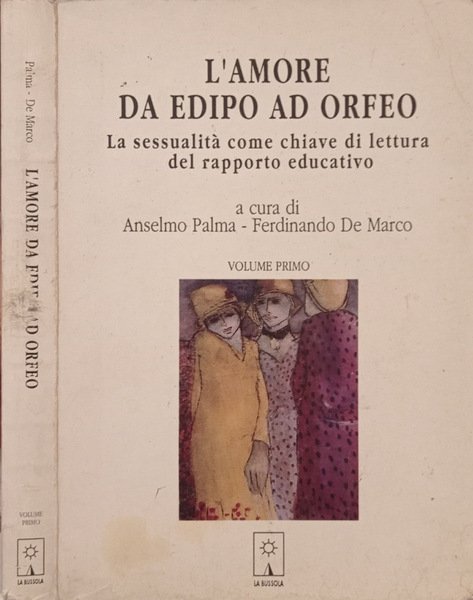 L'Amore da Edipo ad Orfeo Vol. I