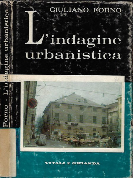 L'indagine urbanistica