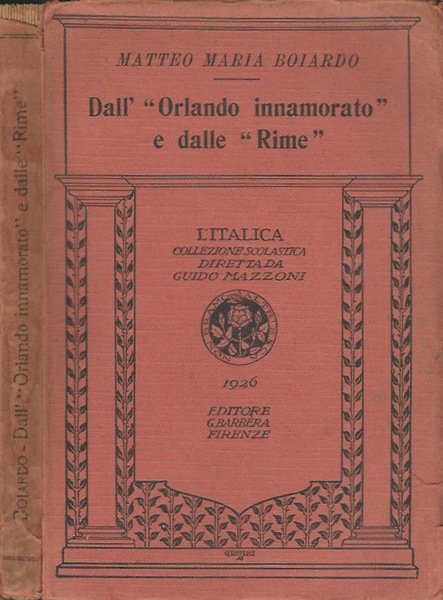 Dall'"Orlando Innamorato" e dalle "Rime"