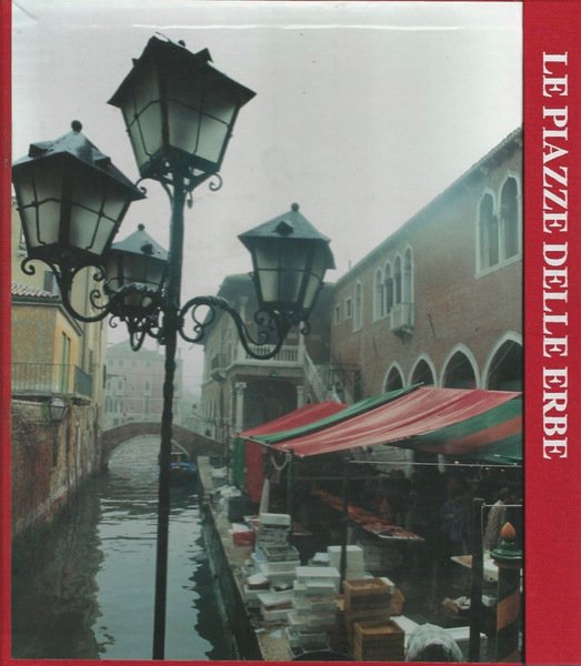 Le piazze delle erbe