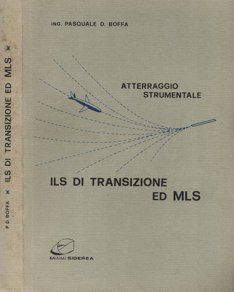 Atterraggio Strumentale - ILS di transizione ed MLS