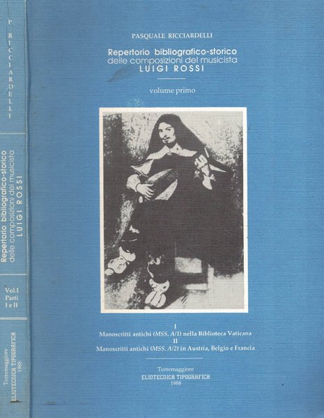 Repertorio bibliografico - storico delle composizioni del musicista Luigi Rossi