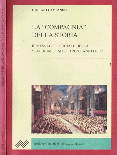 La " compagnia " della storia