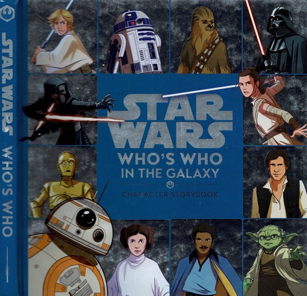 Star Wars. Who's who in the galaxy