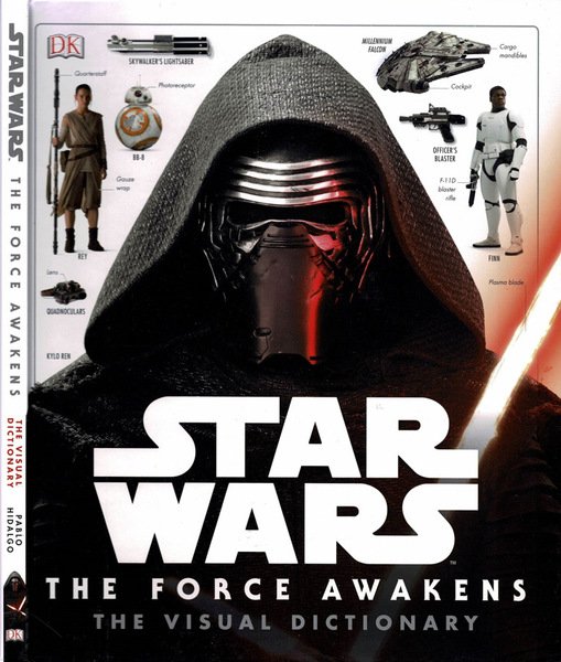 Stars Wars. The Force Awakens - The Visual Dictionary | Immagine principale