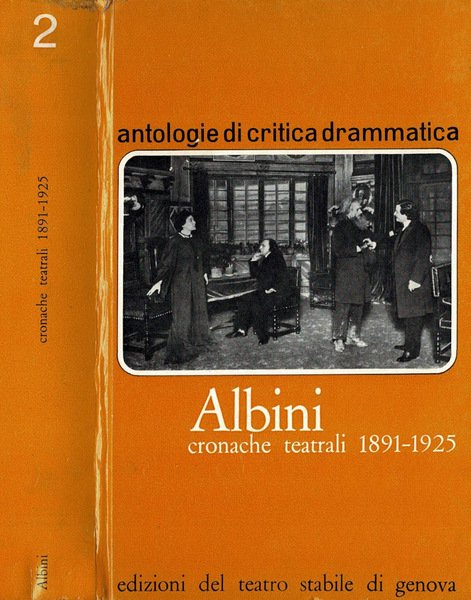 Cronache teatrali 1891 - 1925