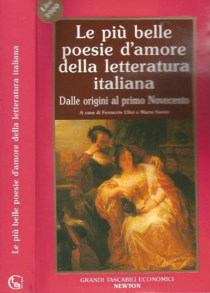 Le più belle poesie d'amore della letteratura italiana - Libro