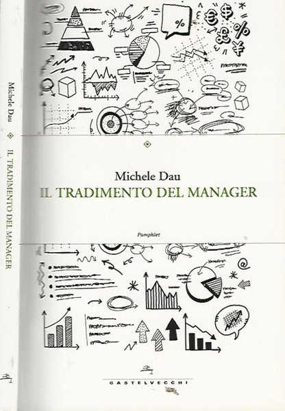 Il tradimento del manager