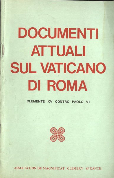 Documenti attuali sul Vaticano di Roma Clemente XV contro Paolo …