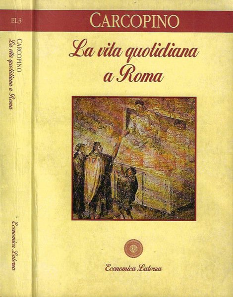 La vita quotidiana a Roma