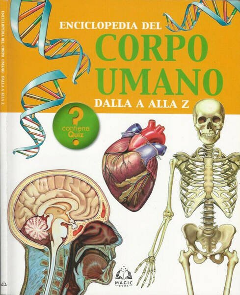 Enciclopedia del corpo umano dalla A alla Z