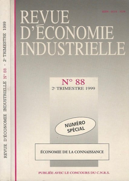 Revue d'Economie Industrielle - n. 88, 2° trimestre 1999