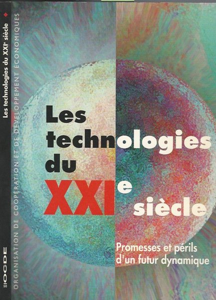 Les technologies du XXI siècle