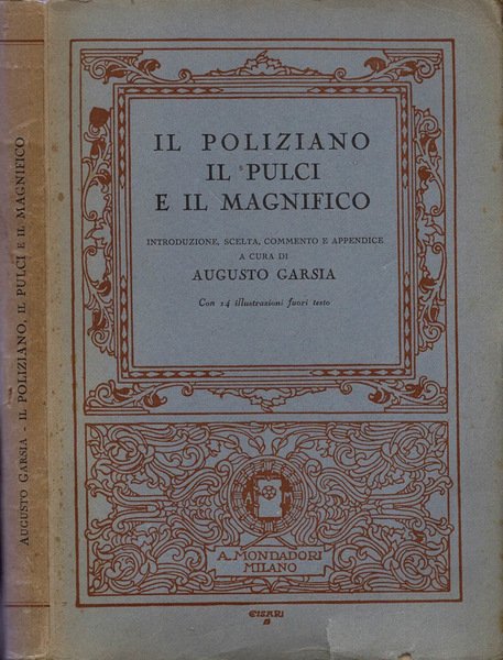 Il Poliziano, il Pulci e il Magnifico