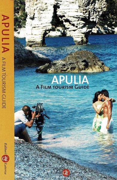 Apulia. A Film Tourism Guide