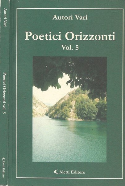 Poetici Orizzonti, vol. 5