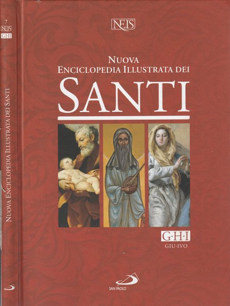 Nuova enciclopedia illustrata dei Santi vol G-H-I