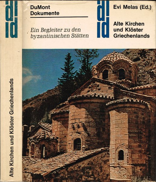 Alte Kirchen und Kloster Griechenlands Ein Begleiter zu den byzantinischen …