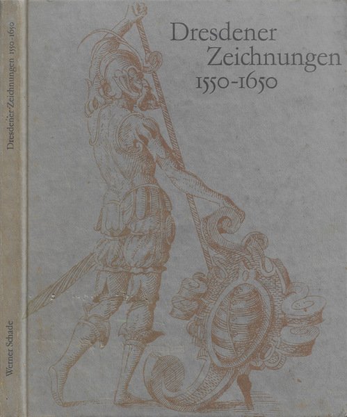 Dresdener Zeichnungen 1550-1650 Inventionen sachsischer Kunstler in europaischen Sammlungen