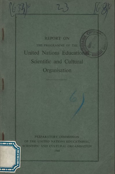 Report on the programme of the United nations Educational Scientific …