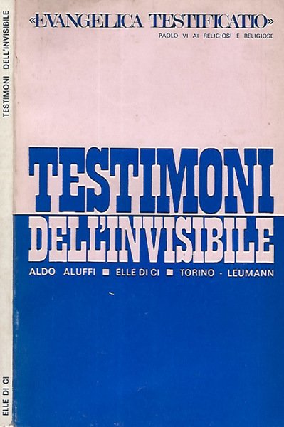 Testimoni dell'invisibile