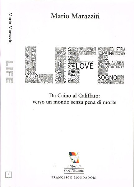 Life Da Caino al Califfato: verso un mondo senza pena …