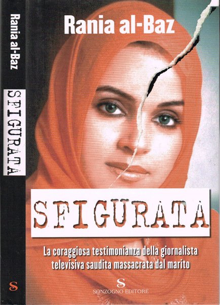 Sfigurata La coraggiosa testimonianza della giornalista televisiva saudita massacrata dal marito