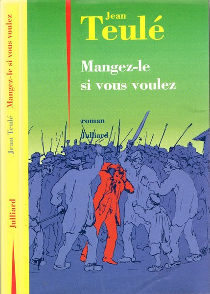 Mangez-le si vous voulez