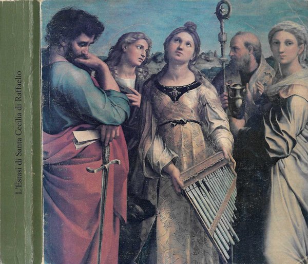 L'Estasi di Santa Cecilia di Raffaello