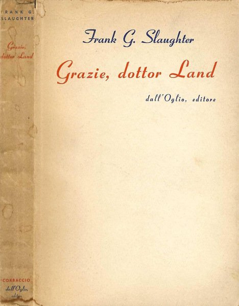 Grazie, dottor Land