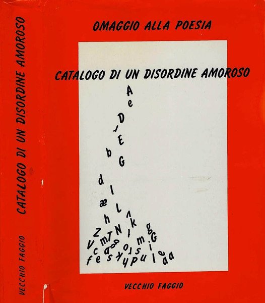 Catalogo di un disordine amoroso Omaggio alla poesia