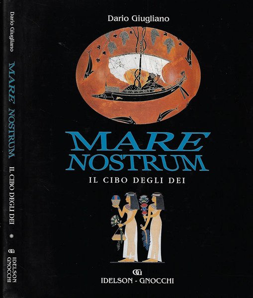 Mare Nostrum Il cibo degli dei