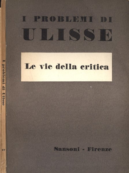 I problemi di Ulisse Anno XV Vol. VII Le vie della critica