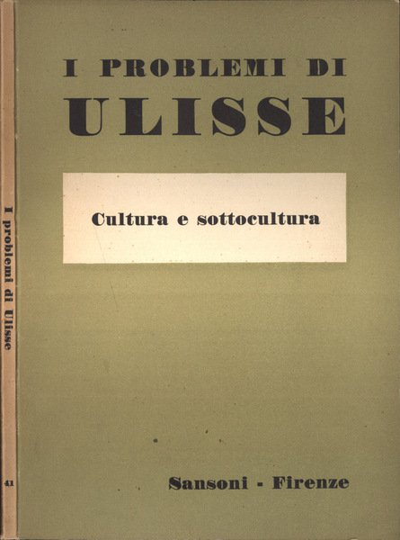 I problemi di Ulisse Anno XIV Vol. VII Cultura e sottocultura