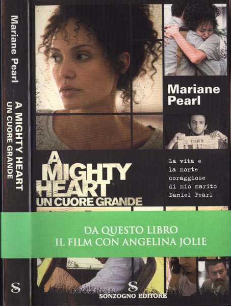 A mighty heart Un cuore grande