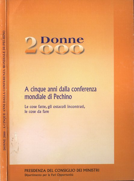 Donne 2000. A cinque anni dalla conferenza mondiale di Pechino …
