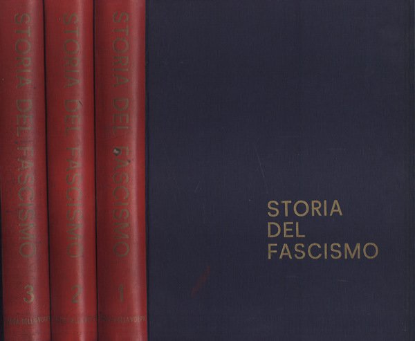 Storia del fascismo vol. 1 - 2 - 3