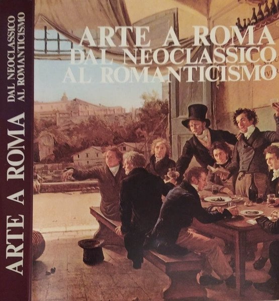 Arte a Roma Dal Neoclassicismo al Romanticismo | Immagine principale