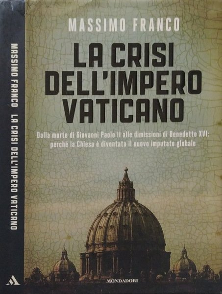 La crisi dell'Impero Vaticano Dalla morte di Giovanni Paolo II … | Immagine principale