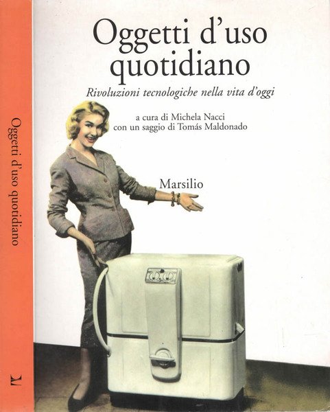 Oggetti d'uso quotidiano Rivoluzioni tecnologiche nella vita d'oggi