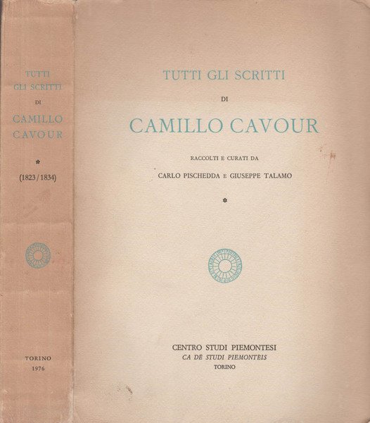 Tutti gli scritti di Camillo Cavour