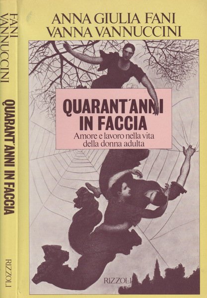 Quarant'anni in faccia Amore e lavoro nella vita della donna … | Immagine principale
