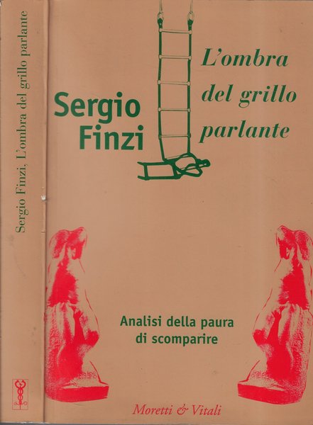 L'ombra del grillo parlante Analisi della paura di scomparire