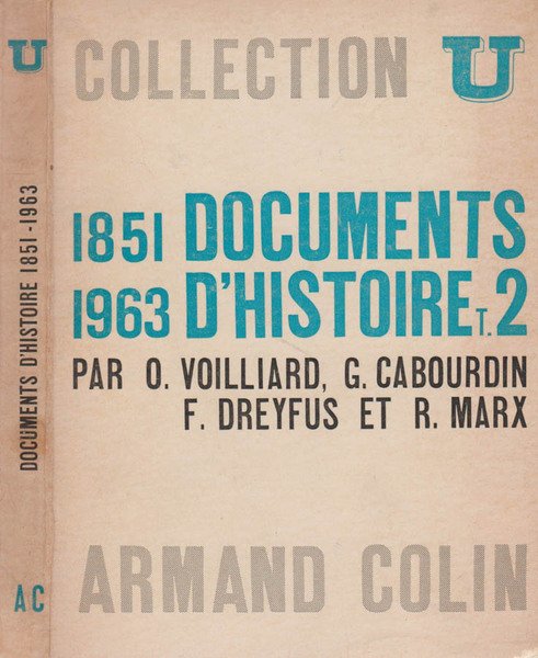 Documents d'Histoire Contemporaine Tome II: 1851 - 1963