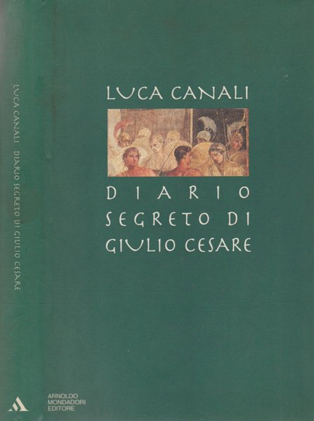 Diario segreto di Giulio Cesare